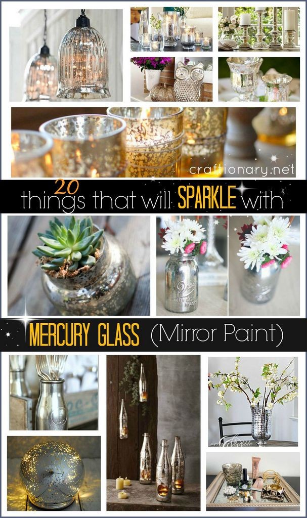 20 things that will SPARKLE with Mercury Glass Mirror Paint - Craftionary